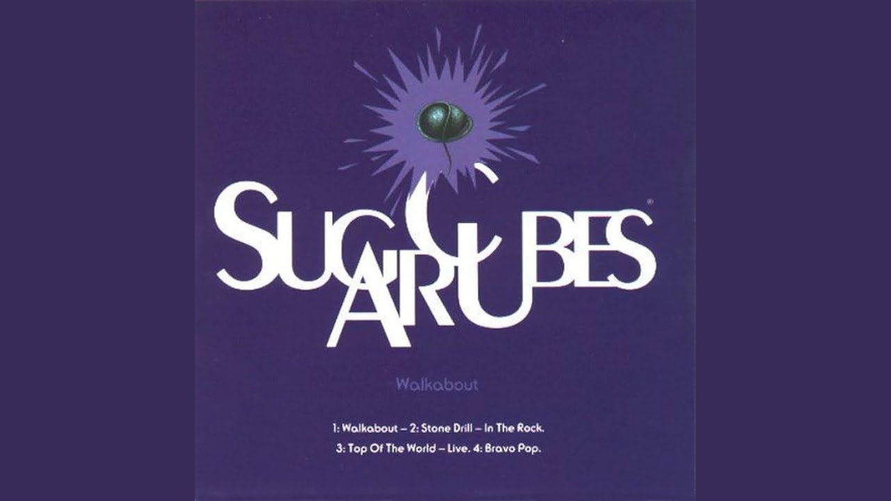 The Sugarcubes - Walkabout