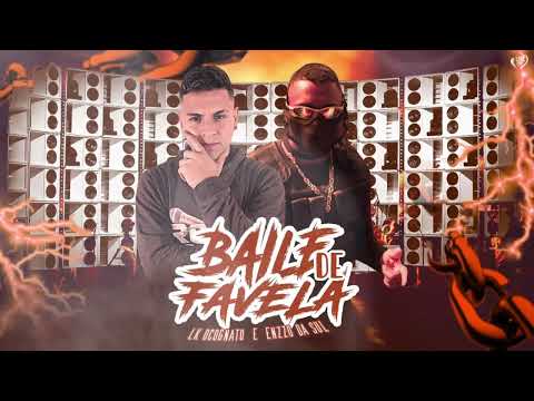 BAILE DE FAVELA // LK OCOGNATO FEAT. ENZZO DA SUL (REMIX BREGA FUNK)
