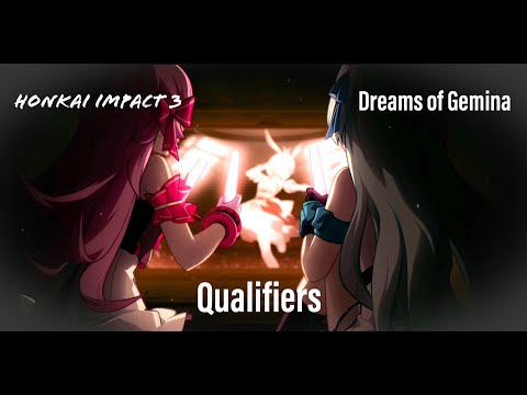 Honkai Impact 3 Dreams of Gemina: Qualifiers