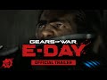 Gears Of War E Day Official Announce Trailer In Engine