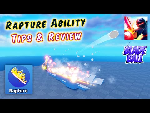 Rapture Ability Tips & Review | Rapture Showcase | Blade Ball Roblox