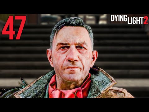 Początek końca! 🔥 | Dying Light 2 PL 4K [#47]