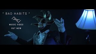 LifeLike - Bad Habits (Official Music Video)