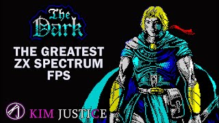 THE DARK - The ZX Spectrum's Greatest FPS | Kim Justice