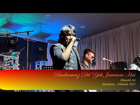 Badtameez Dil Yeh Jawaani Hai - Dhanith Sri - Spandana - Adelaide 2022