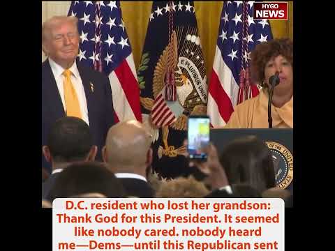 D.C. resident who lost her grandson: Thank God for this President. Nobody cared. nobody heard me—Dem