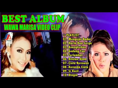 WAWA MARISA BEST ALBUM || VIDEO CLIP LAGU PILAHAN TERBAIK  WAWA MARISA || MENGEJAR BADAI