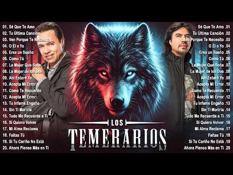 Los Temerarios Viejitas Románticas 🎙️ Los Temerarios Sus Mejores Canciones Inolvidables