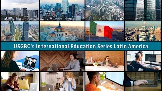 USGBC's International Education Series: Latin America