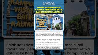 Pesona Kampung Batik Kauman, Perpaduan Batik dan Bangunan Heritage