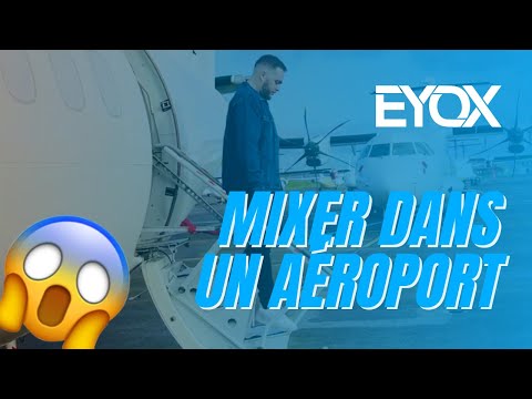 VLOG - Mixer dans un Aéroport ✈️