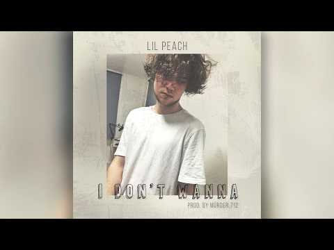 lil peach — i don't wanna (prod.by mürder:712)