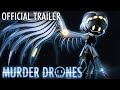 MURDER DRONES ALL TRAILER AND SECRET SCENES