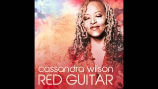 Cassandra Wilson "Red Guitar"