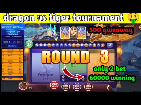 dragon vs tiger tournament 🤑 || round 3 😱 only 2 bet 60000 win