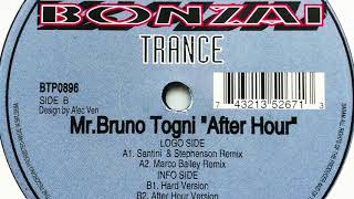 Mr.Bruno Togni • After Hour (Santini & Stephenson Remix) (1996)