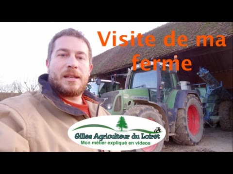 Gilles, agriculteur dans le Loiret, vous propose une visite de sa ferme 