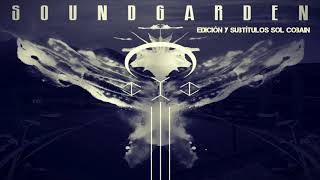 SOUNDGARDEN - She Likes Surprises (Subtitulada en Español)