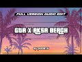 GTA X AKSA BEACH FULL VERSION AUDIO EDIT SJ BOOSTS