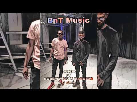 BNT MUSIC FT BOBBY W.V.D.K, MABUZZA & DR.H