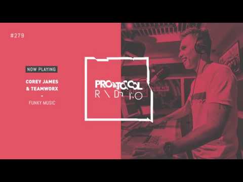 Corey James & Teamworx - Funky Music [Nicky Romero on Protocol Radio 279 + Bonus Interview]