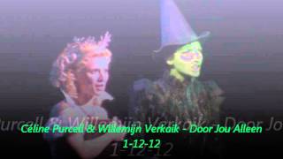 Wicked - Door Jou Alleen