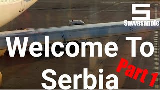 Vlog #2: Trip To Serbia Day 1