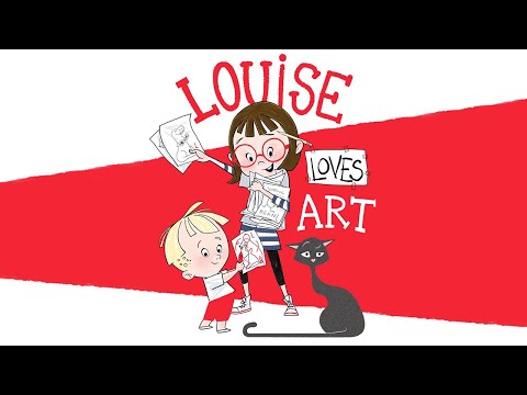 🎨 Louise Loves Art by Kelly Light  | Kids Book Read Aloud