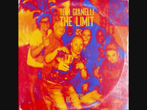 Tom Gianelli - The Limit - Original Mix