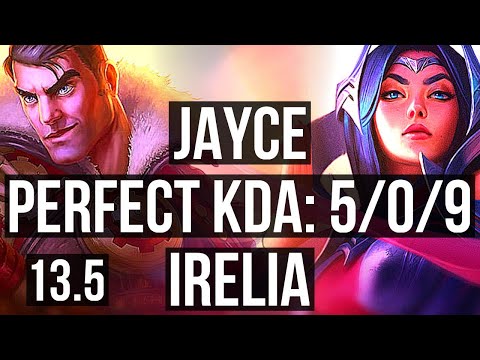 JAYCE vs IRELIA (TOP) | 5/0/9, 300+ games | KR Grandmaster | 13.5