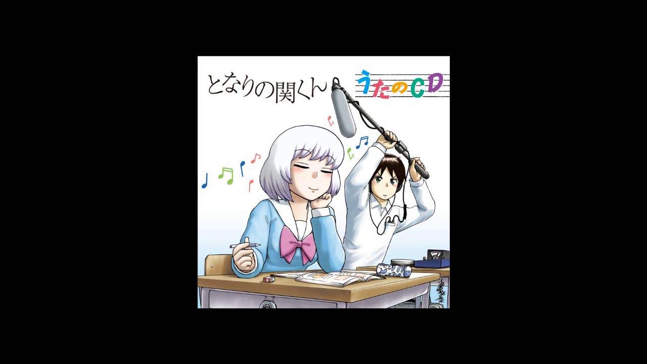 Tonari no seki-kun - meiwaku spectacle OP Full