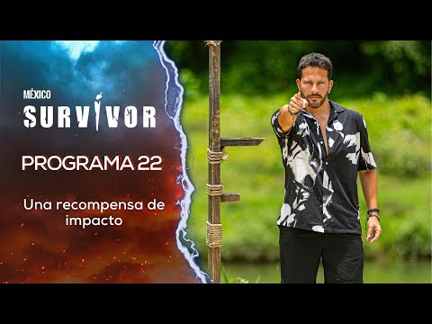 Programa 22 COMPLETO | Survivor México 2025 | 🟡Héroes y Villanos🟢