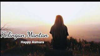 Download lagu Kelingan Mantan - Happy Asmara | Lirik Lagu | Music Art mp3
