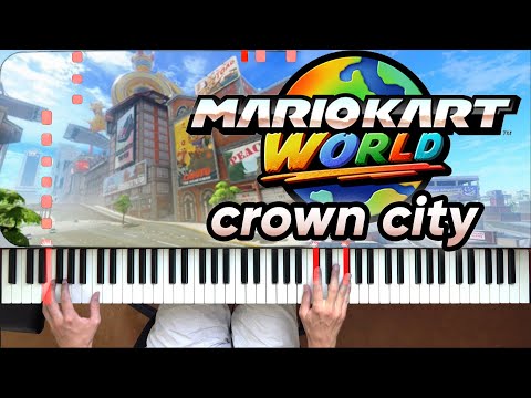 CROWN CITY from Mario Kart World - Piano Jam + Sheet Music & Synthesia