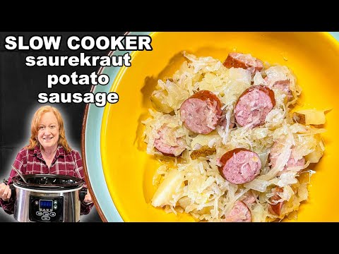 Sausage, Potato, Sauerkraut Slow Cooked in the Crockpot Dinner Recipe