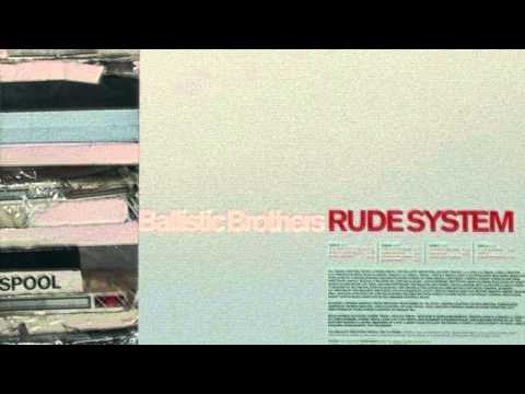 Ballistic Brothers ~ Silent Runnings