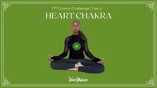 Day 4 | Heart Chakra | 777 Chakra Challenge