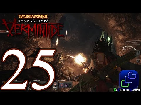 Warhammer End Times Vermintide PC Walkthrough - Part 25 - Act 3: The Enemy Below (Nightmare)