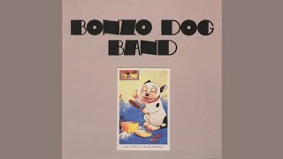 The Bonzo Dog Band - The Strain