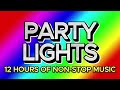 Party Lights 12 Hours Of Flashing Lights In 12 Vibrant Colors With Epic Dance Music
