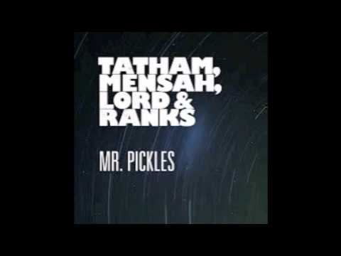 Kaidi Tatham, Mensah, Lord & Ranks - Mr. Pickles (dance mix)