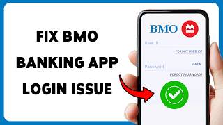 How To Fix BMO Banking App Login Issue | Recover BMO Digital Bank Account 2026