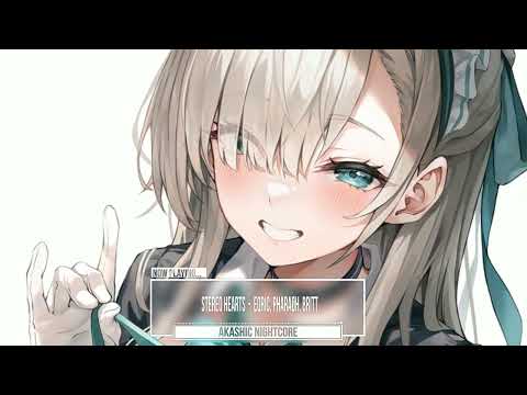 [ Nightcore ] Stereo Hearts - EQRIC, PHARAØH, Brit (ft. Kris Norton)