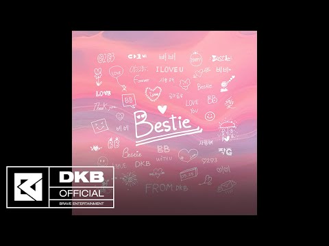 [2nd Anniversary Special] DKB(다크비) - Bestie