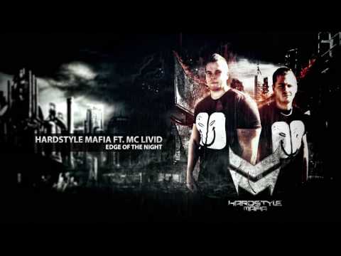 Hardstyle Mafia ft. MC Livid - Edge Of The Night