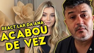 Lar da Ana chegou ao FIM - react SEPARAÇÃO 