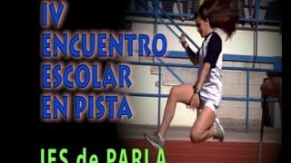 preview picture of video 'VI Encuentro escolar atletismo en pista - IES Parla (Trailer)'