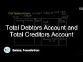 Total Debtors Account And Total Creditors Account Accounting Lecture Sabaq Pk