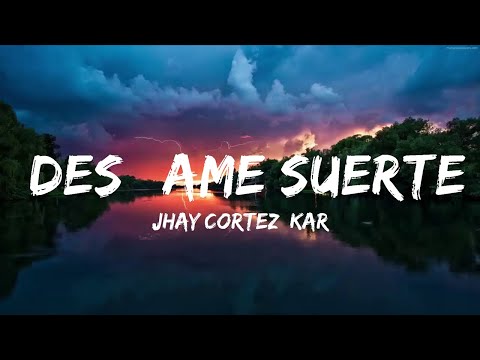 Jhay Cortez, Karol G - Deséame Suerte (Letra/Lyrics) feat. Haze  | Music Hight