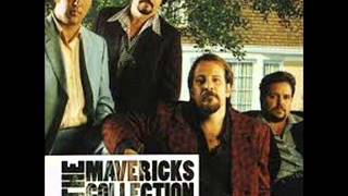 The Mavericks  ~ Foolish Heart